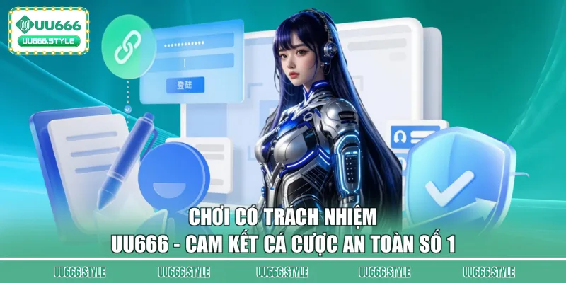 Chơi có trách nhiệm UU666