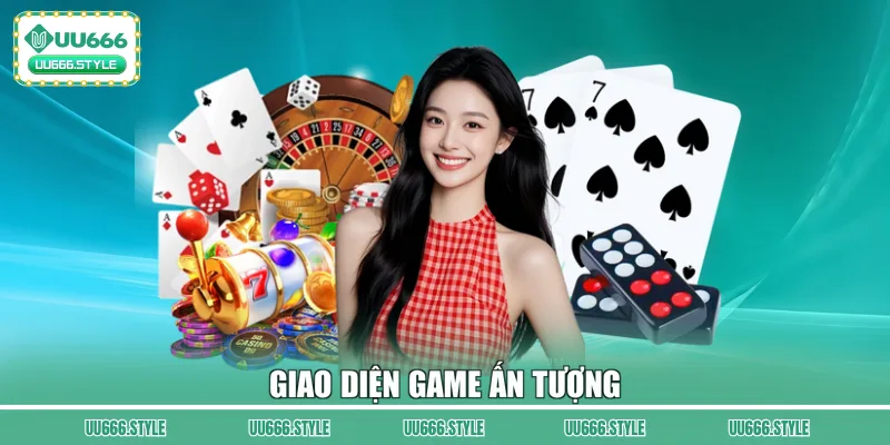 Giao diện game ấn tượng
