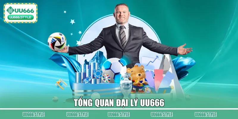 Tổng quan đại lý UU666