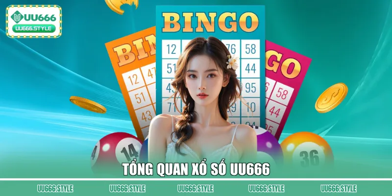 Tổng quan xổ số UU666