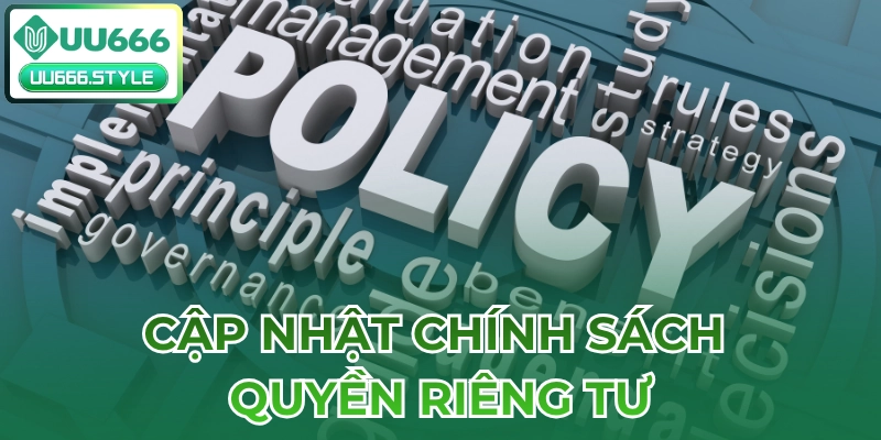 Cập nhật chính sách Quyền riêng tư