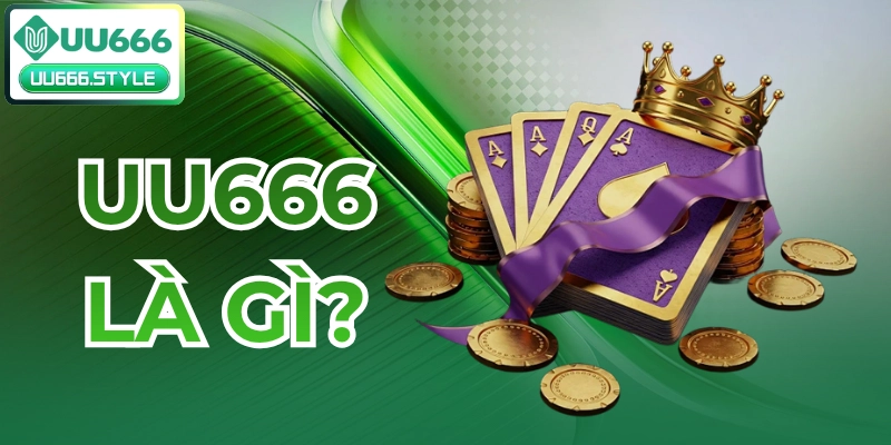 uu666 là gì